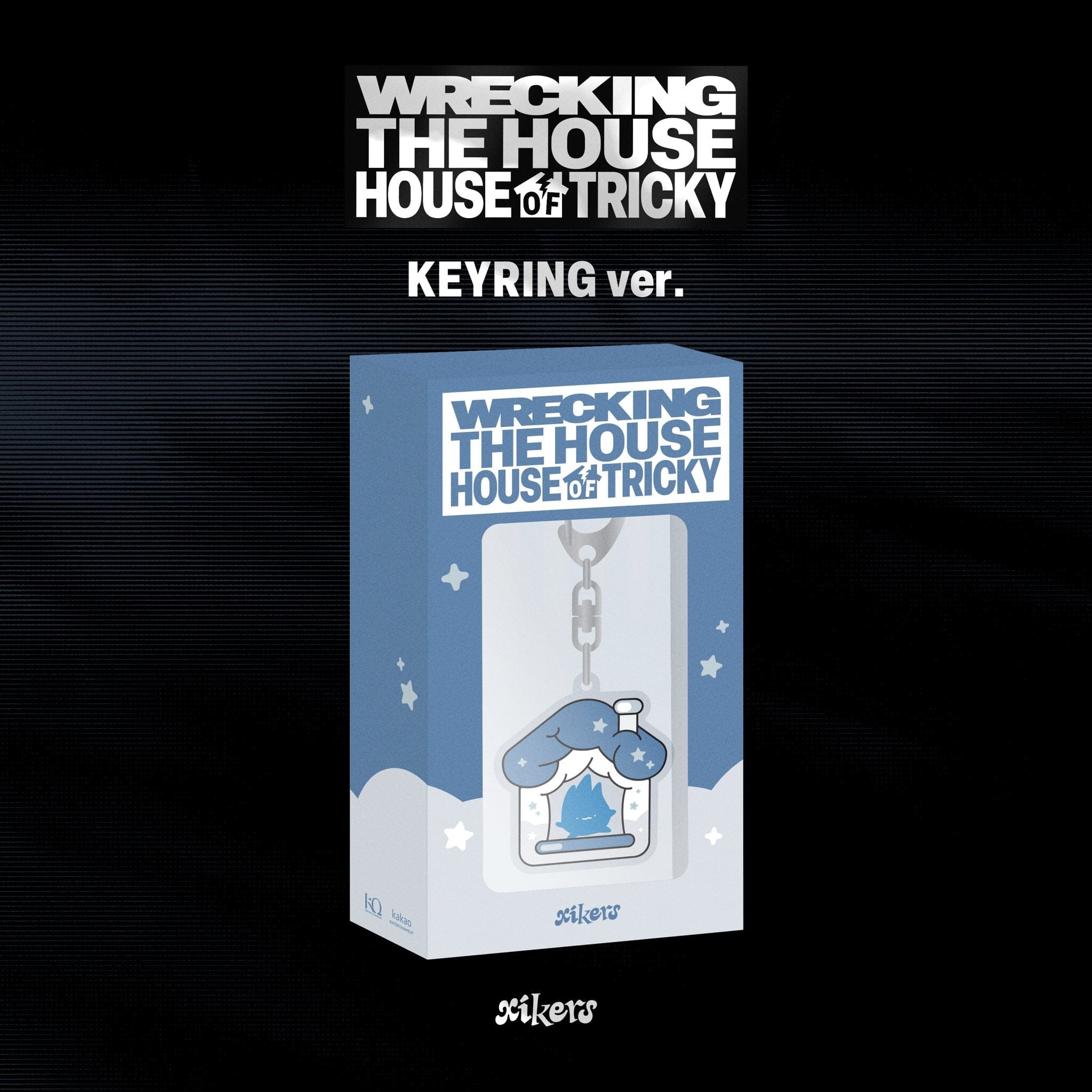 XIKERS - HOUSE OF TRICKY : WRECKING THE HOUSE (POCA ALBUM) Nolae
