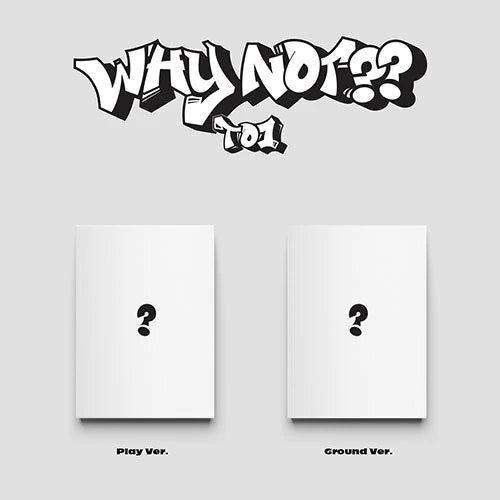 TO1 - WHY NOT?? (3RD MINI ALBUM) Nolae Kpop
