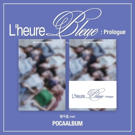 CSR - L'HEURE BLEUE : PROLOGUE (2ND SINGLE ALBUM) POCA ALBUM