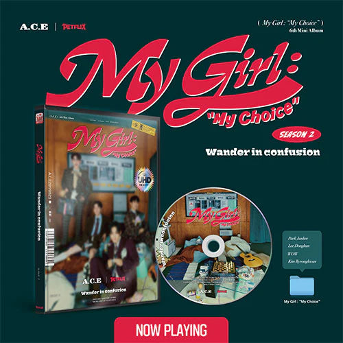 A.C.E - MY GIRL : “MY CHOICE” (6TH MINI ALBUM) Nolae