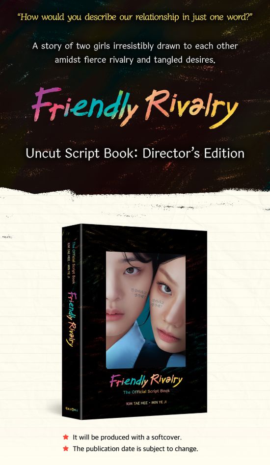 FRIENDLY RIVALRY - SCRIPT BOOK (ENGLISH VER.)