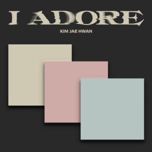KIM JAE HWAN - I ADORE (7TH MINI ALBUM) Nolae