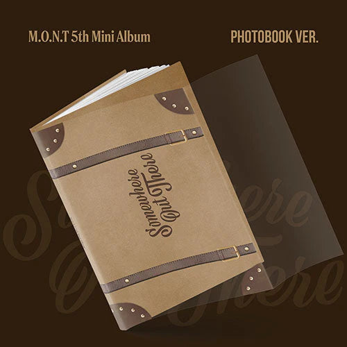 M.O.N.T - SOMEWHERE OUT THERE (PHOTOBOOK VER) Nolae