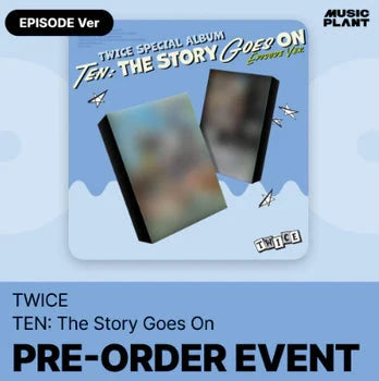TWICE - TEN : THE STORY GOES ON (EPISODE VERSION) + MUSICPLANT PHOTOCARD Nolae