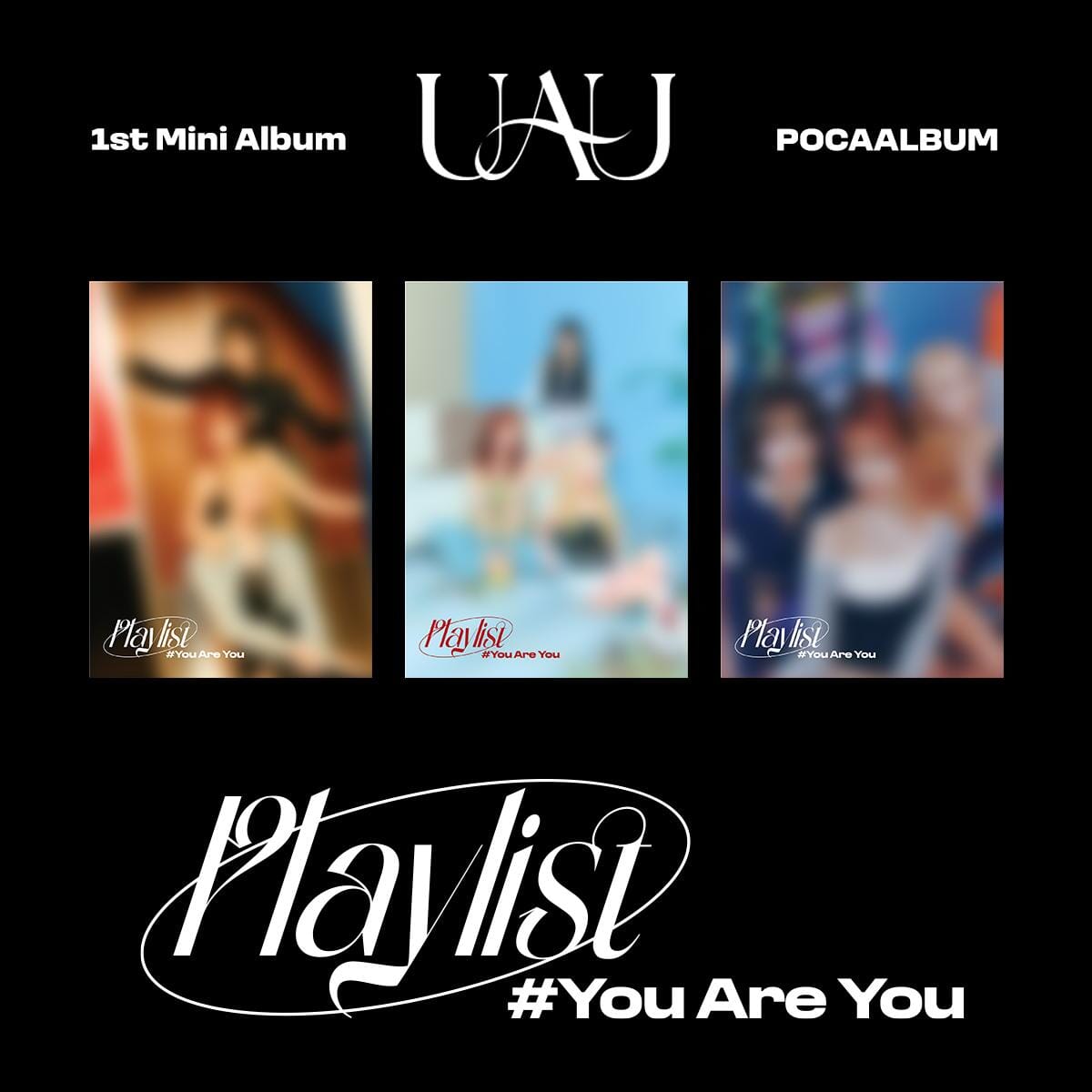 UAU (DREAMCATCHER) - PLAYLIST #YOU ARE YOU (POCA ALBUM) Nolae