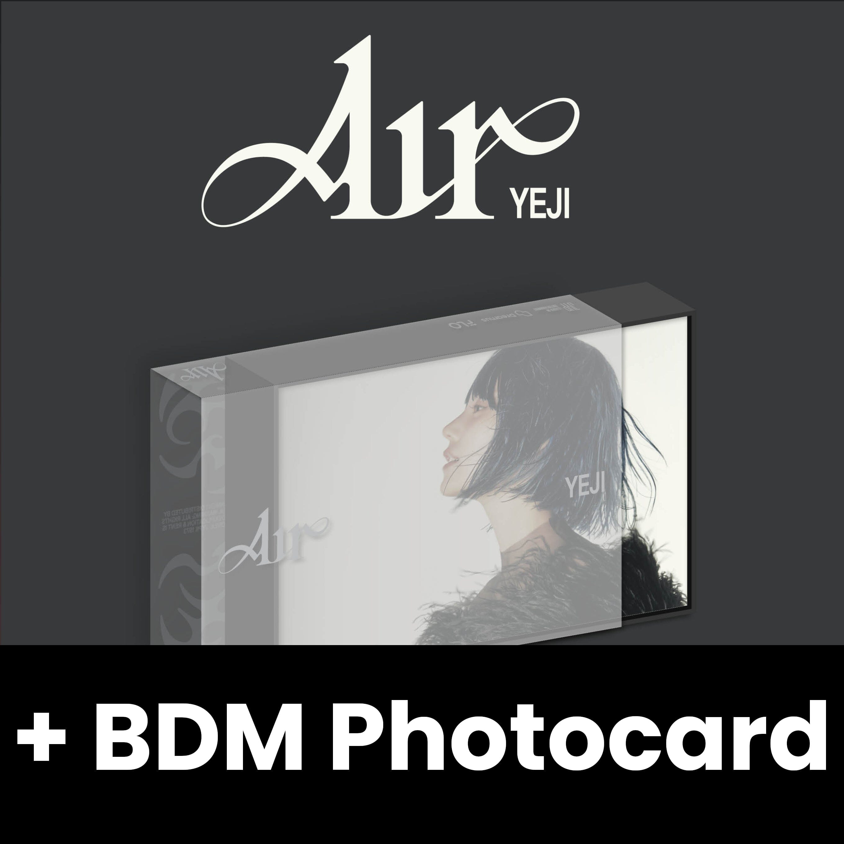 YEJI (ITZY) - AIR (MYSTERY BOX VER.) + BDM Photocard Nolae