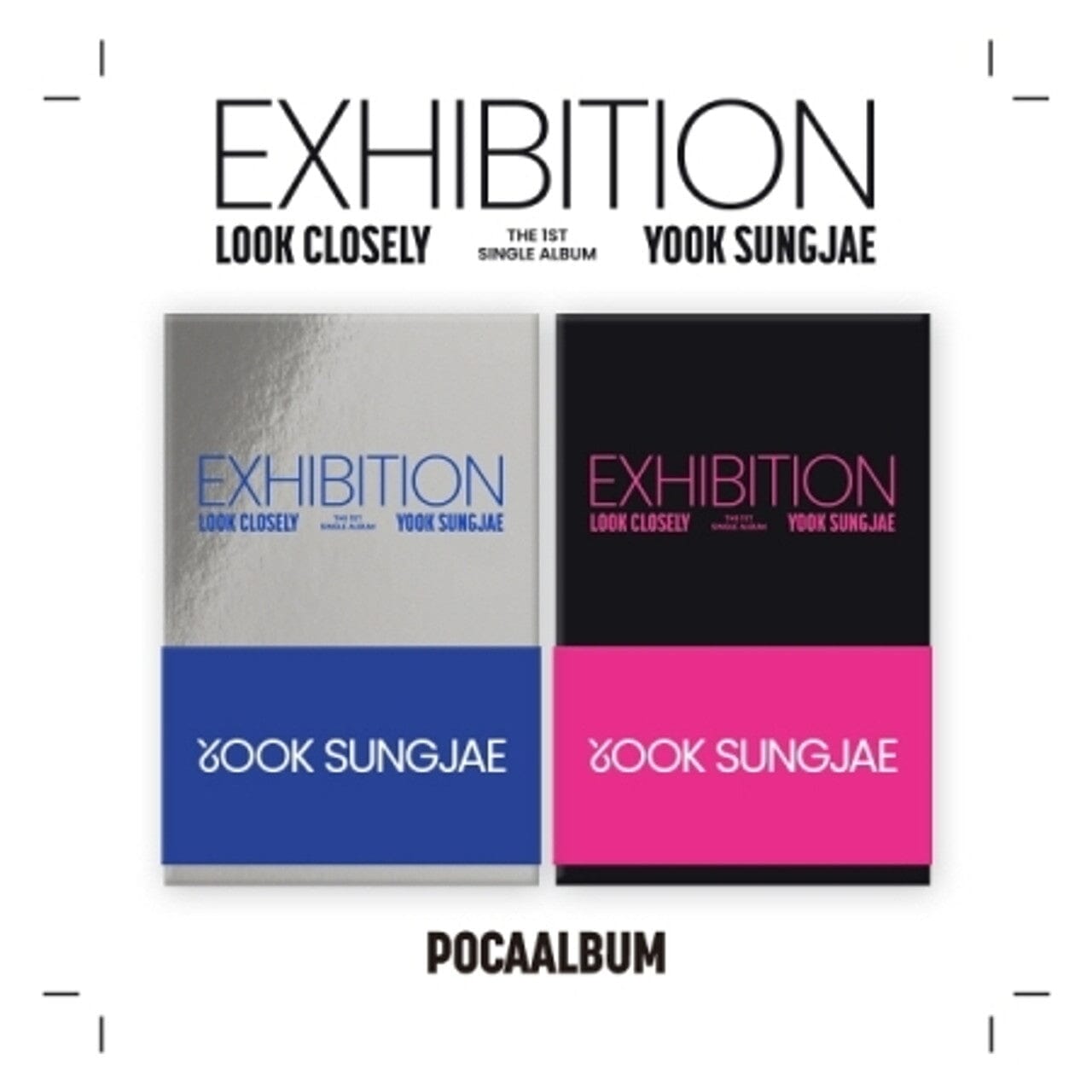 YOOK SUNGJAE (BTOB) - EXHIBITION : LOOK CLOSELY (THE 1ST SINGLE ALBUM) POCA ALBUM Nolae