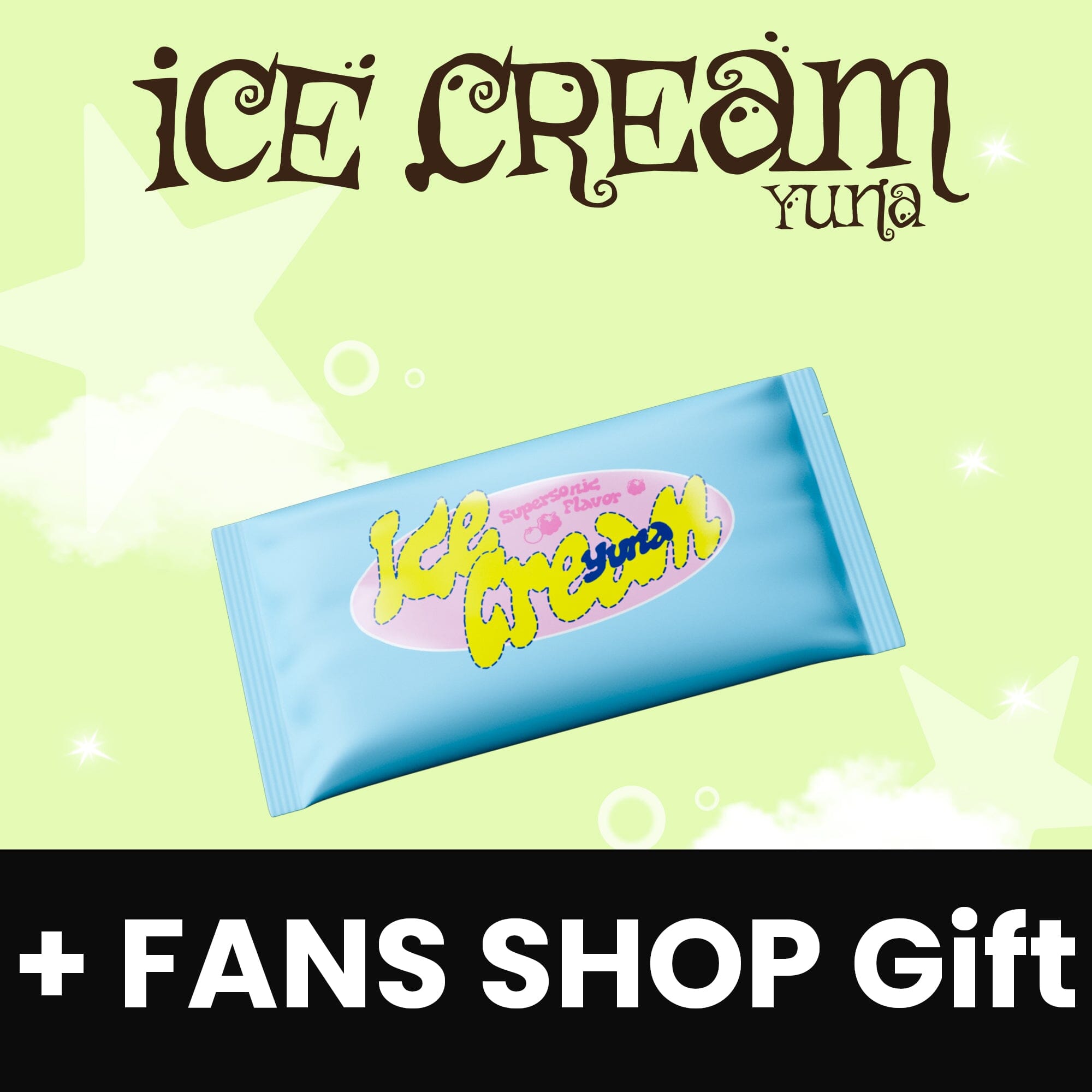 YUNA (ITZY) - ICE CREAM (ICE CREAM VER.) + FANS SHOP Gift Nolae