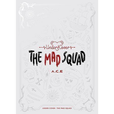A.C.E - Under Cover (The Mad Squad) - ACE