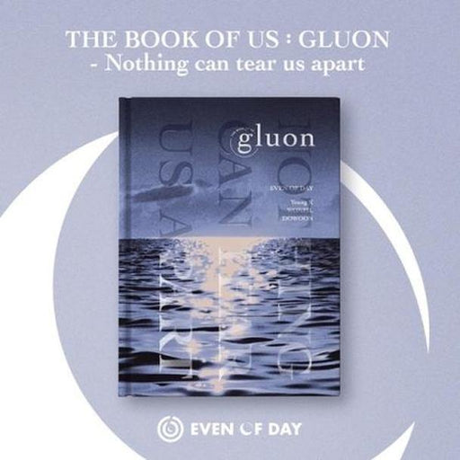 DAY6 (EVEN OF DAY) - 1st Mini The Book Of Us : Gluon - Nothing Can Tear Us Apart