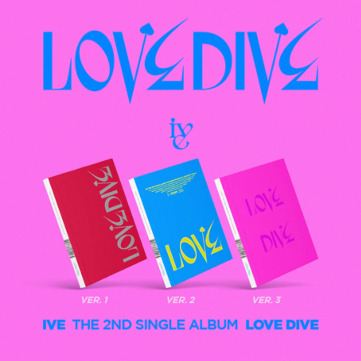 IVE - 2ND SINGLE [LOVE DIVE] Nolae Kpop