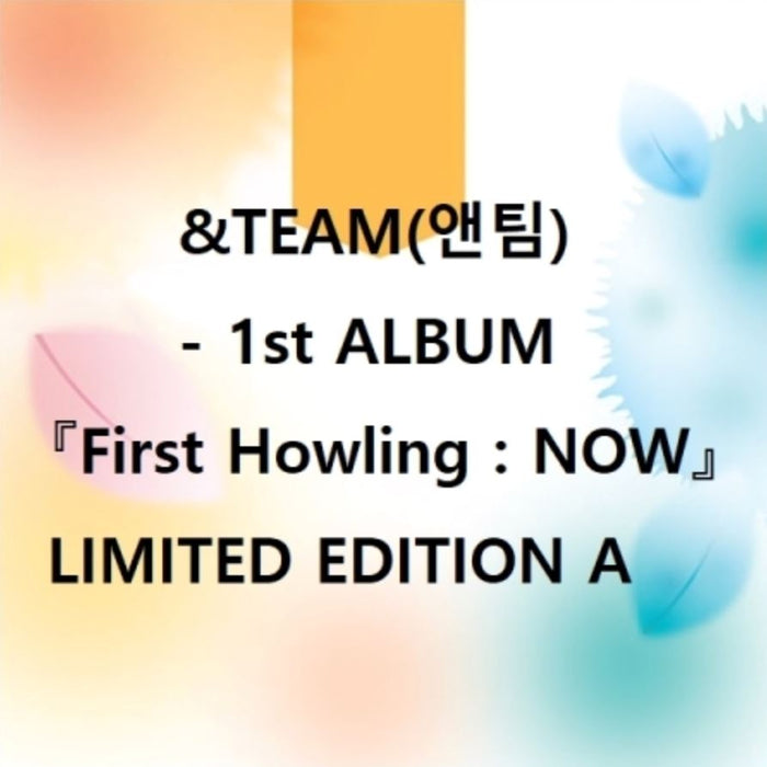 &TEAM - FIRST HOWLING NOW (JAPAN 1ST ALBUM) Nolae Kpop