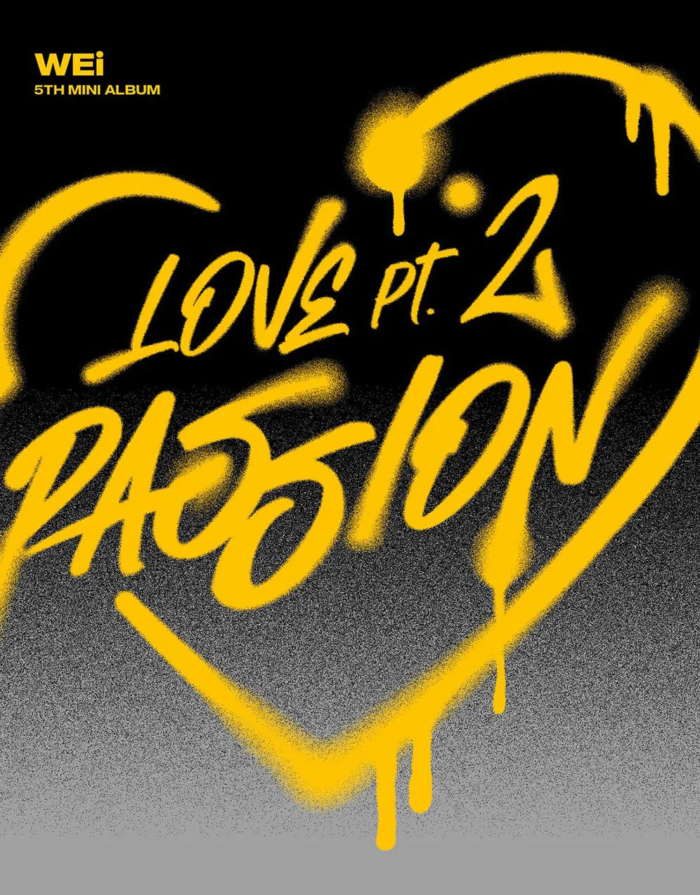 WEI - LOVE PT.2 PASSION (5TH MNI ALBUM) Nolae Kpop